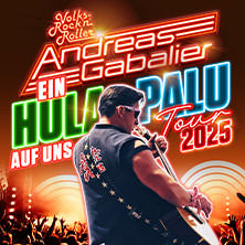 Tickets Konzerte Andreas Gabalier Ein Hulapalu Auf Uns Tour 2025