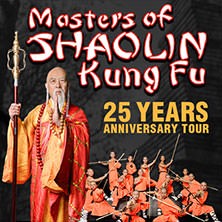 Masters of Shaolin Kung Fu - 25 Years Anniversary Tour