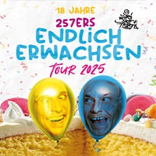 257ers - Endlich erwachsen Tour 2025