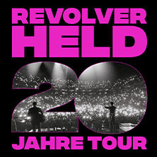 Revolverheld - 20 Jahre Tour