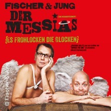 Fischer & Jung: Der Messias - Es frohlocken die Glocken