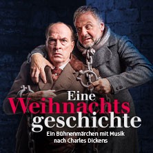 Eine Weihnachtsgeschichte - Ein Bühnenmärchen mit Musik nach Charles Dickens