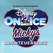 Disney on Ice - Mickys Abenteuerreise