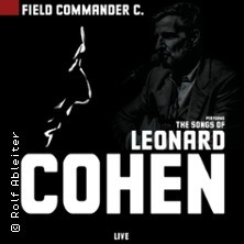 Field Commander C. - The Songs of Leonard Cohen