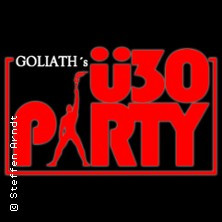 Goliath's Ü30 Party