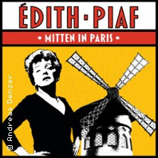 Édith Piaf - Mitten in Paris! - Ein Konzertabend mit Pamela Heuvelmans