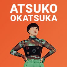 Atsuko Okatsuka - Full Grown Tour