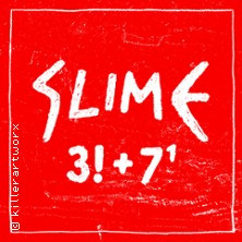 Slime - 3!+7 (Hocheins) Tour