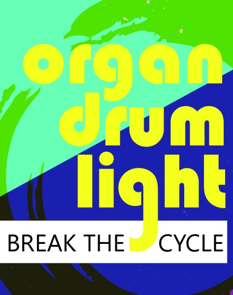 organ drum light (Orgelkonzert mit Lichtshow) - break the cycle