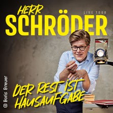 Herr Schröder - Der Rest ist Hausaufgabe