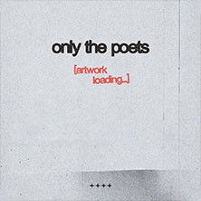 Only The Poets - Europe 2025