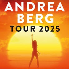 ANDREA BERG - Party, Hits, Emotionen - Die Tournee 2025