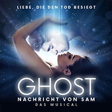 GHOST - NACHRICHT VON SAM - Das Musical