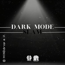 Dark Mode Slam - MINDdrop e.V.