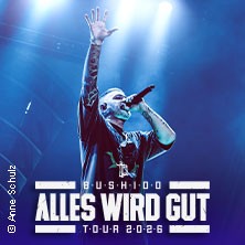 BUSHIDO - Alles wird gut - Tour 2026