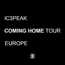 IC3PEAK - COMING HOME TOUR 2025