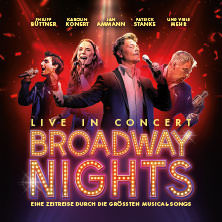 Broadway Nights - Eine Zeitreise durch die größten Musical-Songs - Live in Concert