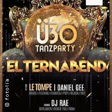 Elternabend Ü30 Party mit Le Tompe