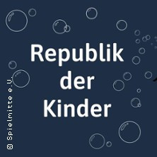 Republik der Kinder - Spielmitte