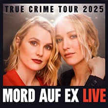 Mord auf Ex - Tour 2025