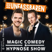 Die Unfassbaren - Magic Comedy & Hypnose