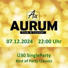 Ü30 Singleparty - Aurum Club in Halle