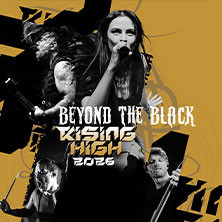 Beyond The Black - Rising High 2026