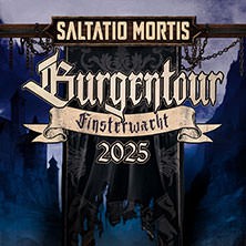 Saltatio Mortis - Burgentour - Finsterwacht 2025