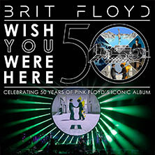 Brit Floyd - Wish You Were Here