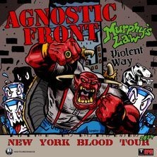 Agnostic Front & Murphys Law & Violent Way - New York Blood Tour 2024