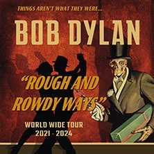 Bob Dylan - Rough and Rowdy Ways