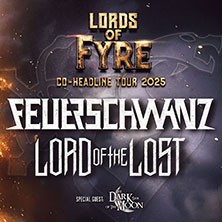 LORDS OF FYRE TOUR 2025 X FEUERSCHWANZ x LORD OF THE LOST