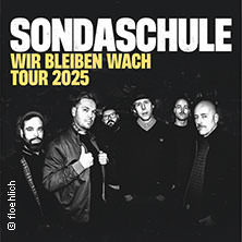 Sondaschule - "Wir Bleiben Wach" Tour 2025