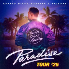 Purple Disco Machine - Paradise Tour 2025