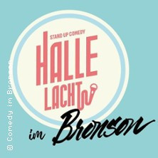 Halle Lacht - Comedy im Bronson