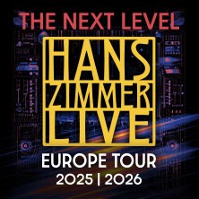 HANS ZIMMER LIVE - THE NEXT LEVEL