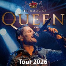 The Music Of Queen - Live - Tour 2026