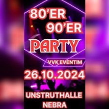 80er, 90er Party - Unstruthalle Nebra