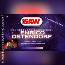 Saw in the Mix mit Enrico Ostendorf - Sommerparty Dardesheim 2025