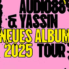 Audio88 & Yassin - "Neues Album 2025" Tour