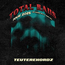 Teuterekordz - Total Raus Tour 2025