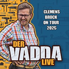 Clemens Brock - Der Vadda LIVE 2025 - Clemens Brock on Tour