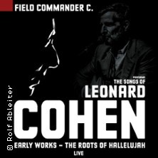 Field Commander C. - The Songs of Leonard Cohen