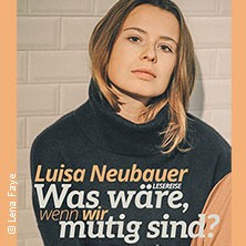 Luisa Neubauer - Was wäre, wenn wir mutig sind?